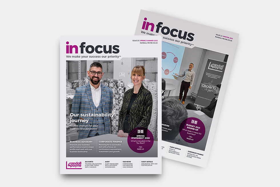 In Focus covers issue 22 & 23| Randall & Payne Accountants & Business Advisers
