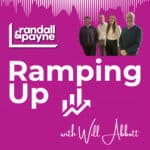 Ramping Up podcast featuring Rob Case, partner at Randall & Payne, shares tax planning insights with colleagues Rachel Roberts and Adam Smith